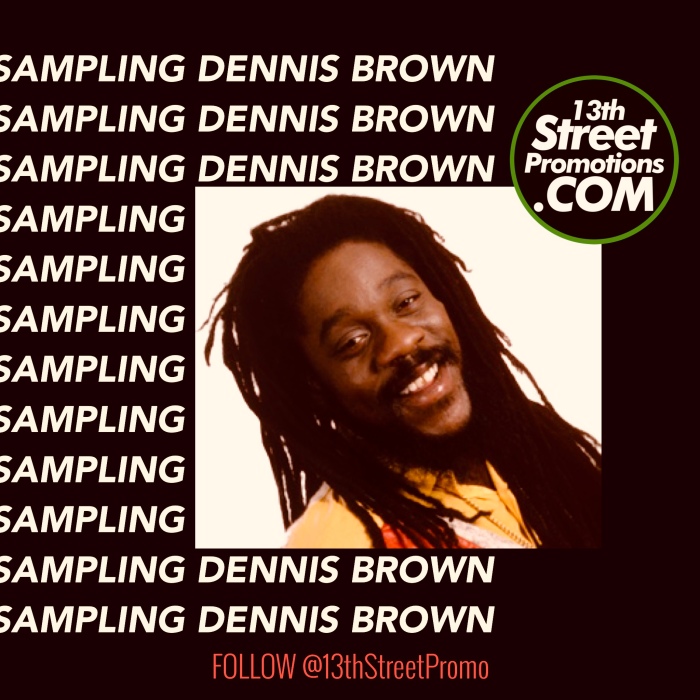 Jamaica Music Reggae Dancehall Hip Hop EDM Blog. Music 13thStreetPromotions 13thStreetPromo Dennis Brown Dennis Emmanuel Brown Reggae Month February 1 Dennis Brown Birthday Caribean Sampling Dennis Brown Playlist