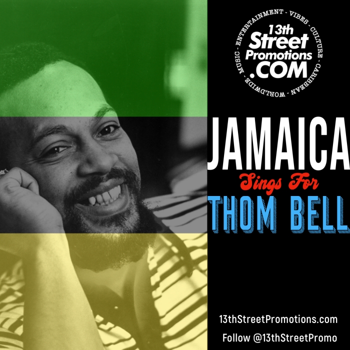 "Jamaica Sings For Thom Bell" on 13thStreetPromotions.com #Jamaica #Philadelphia #Music #Playlist #13thStreetPromotions #ThomBell #PhiladelphiaSoul #TheSoundOfPhiladelphia #Caribbean #Spotify