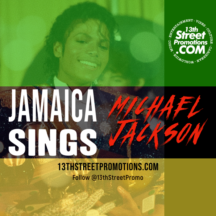 "Jamaica Sings Michael Jackson" Playlist on 13thStreetPromotions.com #Jamaica #Music #Reggae #PopMusic #KingOfPop #MJ #13thStreetPromotions #MichaelJackson #MichaelJosephJackson #MichaelJacksonPlaylist #JamaicaSingsMichaelJackson #Playlist #Spotify #Caribbean #ChristopherMartin #SugarMinott #BujuBanton #WayneWonder #RuddyThomas #VybzKartel #JuniorReid #Shinehead #MonsterShackCrew #Ghost #Sanchez #TarrusRiley #CoverSongs