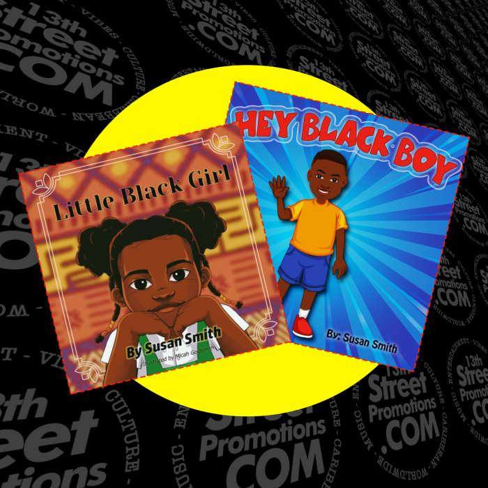 "Little Black Girl" & "Hey Black Boy" by Susan Smith on 13thStreetPromotions.com #Jamaica #Books #13thStreetPromotions #SusanSmith #LittleBlackGirl #HeyBlackBoy #Author #Amazon #Reading #Caribbean